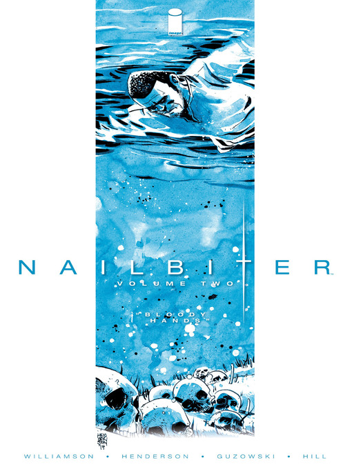 Title details for Nailbiter (2014), Volume 2 by Joshua Williamson - Available